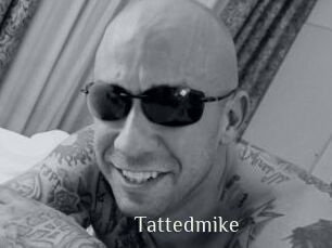 Tattedmike