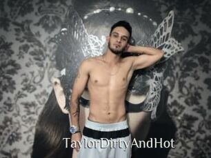 TaylorDirtyAndHot