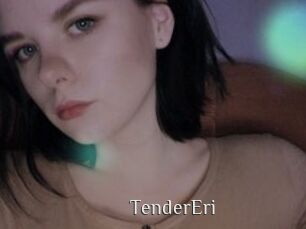 TenderEri