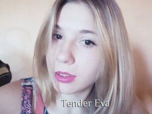 Tender_Eva
