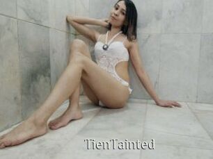 TienTainted