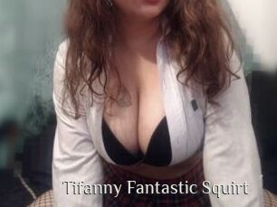 Tifanny_Fantastic_Squirt