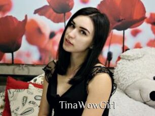 TinaWowGirl