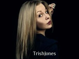 TrishJones