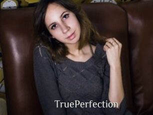 TruePerfection