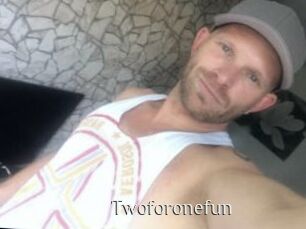 Twoforonefun