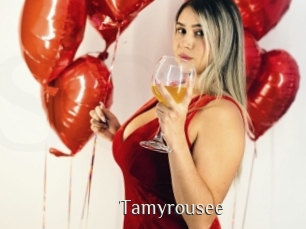 Tamyrousee