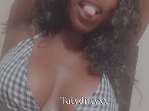 Tatydirtyxx