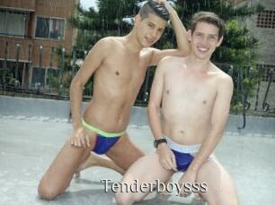 Tenderboysss