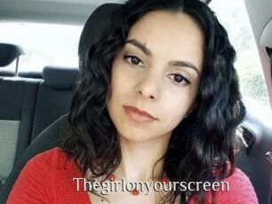 Thegirlonyourscreen_