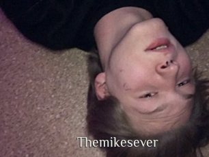 Themikesever