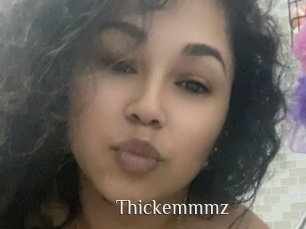 Thickemmmz