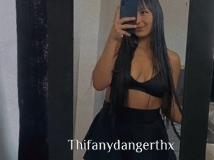 Thifanydangerthx