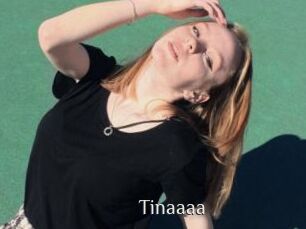 Tinaaaa
