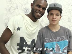 Tommyandkalu