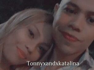 Tonnyxandxkatalina
