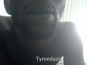Tyreedazie