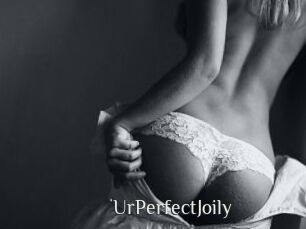 UrPerfectJoily