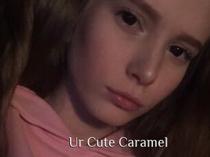 Ur_Cute_Caramel