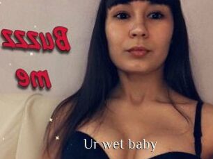 Ur_wet_baby