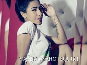 VALENTINAHOTSQUIRT