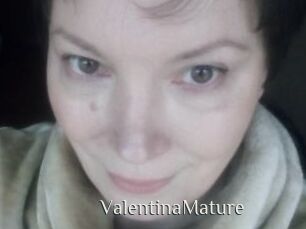 ValentinaMature