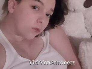 VickVonSchweetz