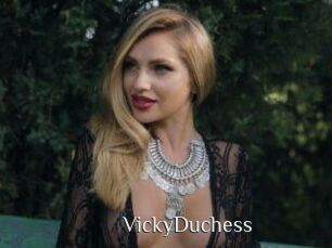 VickyDuchess