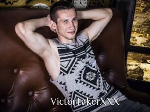 VictorTakerXXX