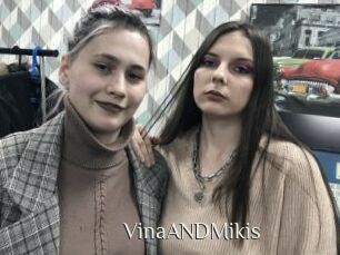 VinaANDMikis