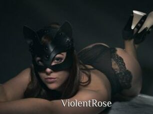 ViolentRose