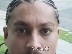 Vision85