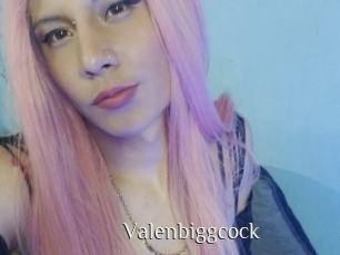 Valenbiggcock