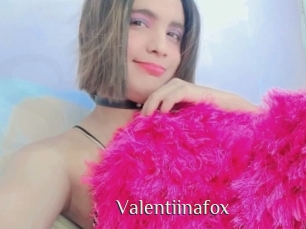 Valentiinafox