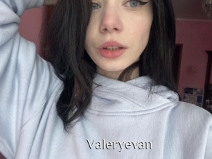 Valeryevan