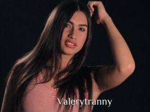 Valerytranny