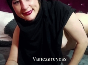 Vanezareyess
