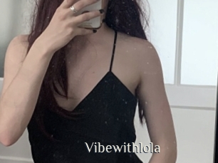 Vibewithlola