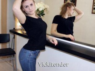 Vickitender