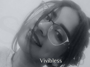 Vivibless