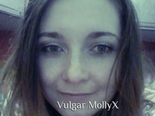 Vulgar_MollyX