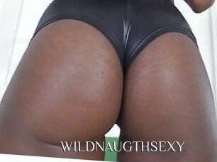 WILDNAUGTHSEXY