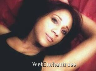 WetEnchantress
