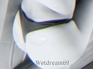 Wetdream69