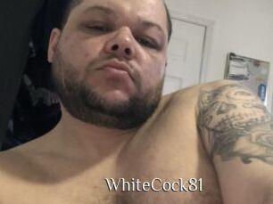 WhiteCock81