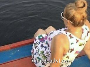 WhiteLadyLove