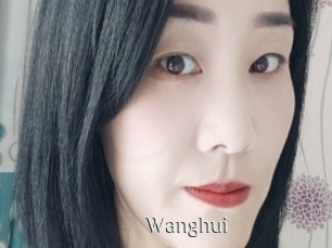 Wanghui