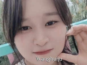 Wanghuiju