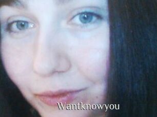 Wantknowyou