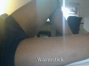 Warmstick
